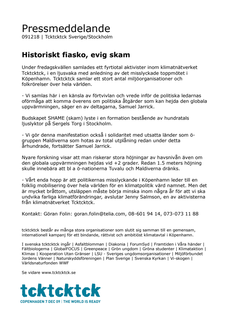 Historiskt fiasko, evig skam