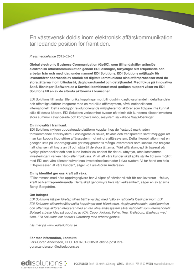 En västsvensk doldis inom elektronisk affärskommunikation tar ledande position för framtiden