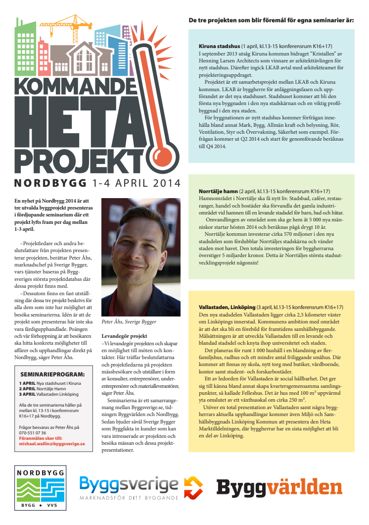 Kommande heta projekt på Nordbygg!