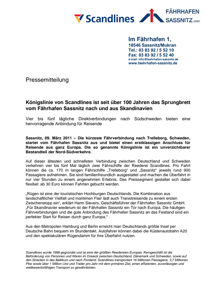 Königslinie von Scandlines ist seit über 100 Jahren das Sprungbrett vom Fährhafen Sassnitz nach und aus Skandinavien