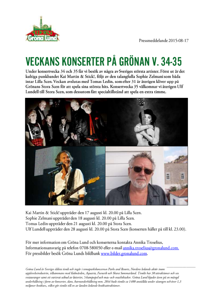 Veckans konserter på Grönan V. 34-35