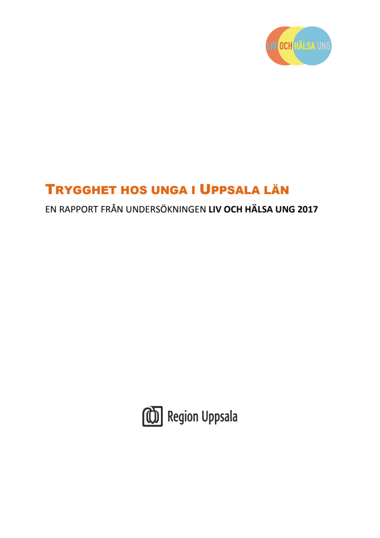 Rapport Trygghet Liv och hälsa Ung 2017
