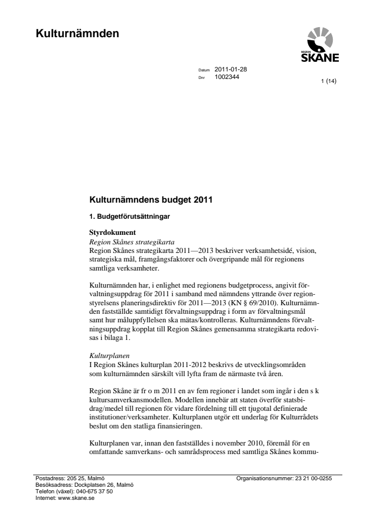 Kulturnämndens budget 2011 exl fördelning av statliga bidrag