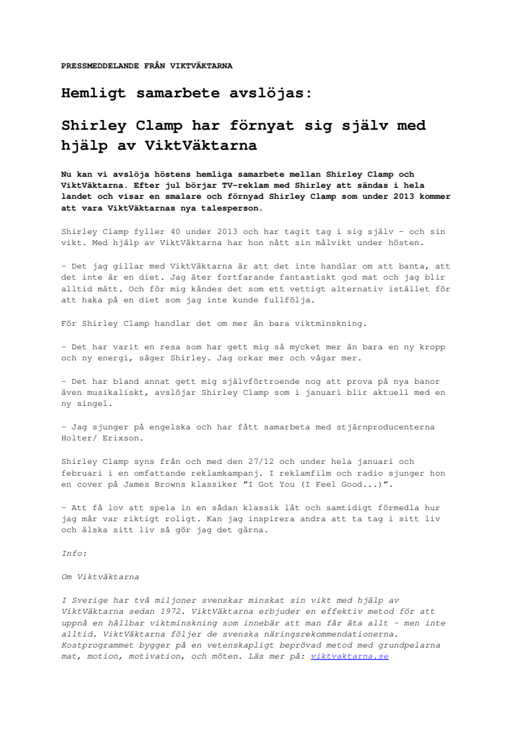 Hemligt samarbete avslöjas: Shirley Clamp har förnyat sig själv med hjälp av ViktVäktarna 