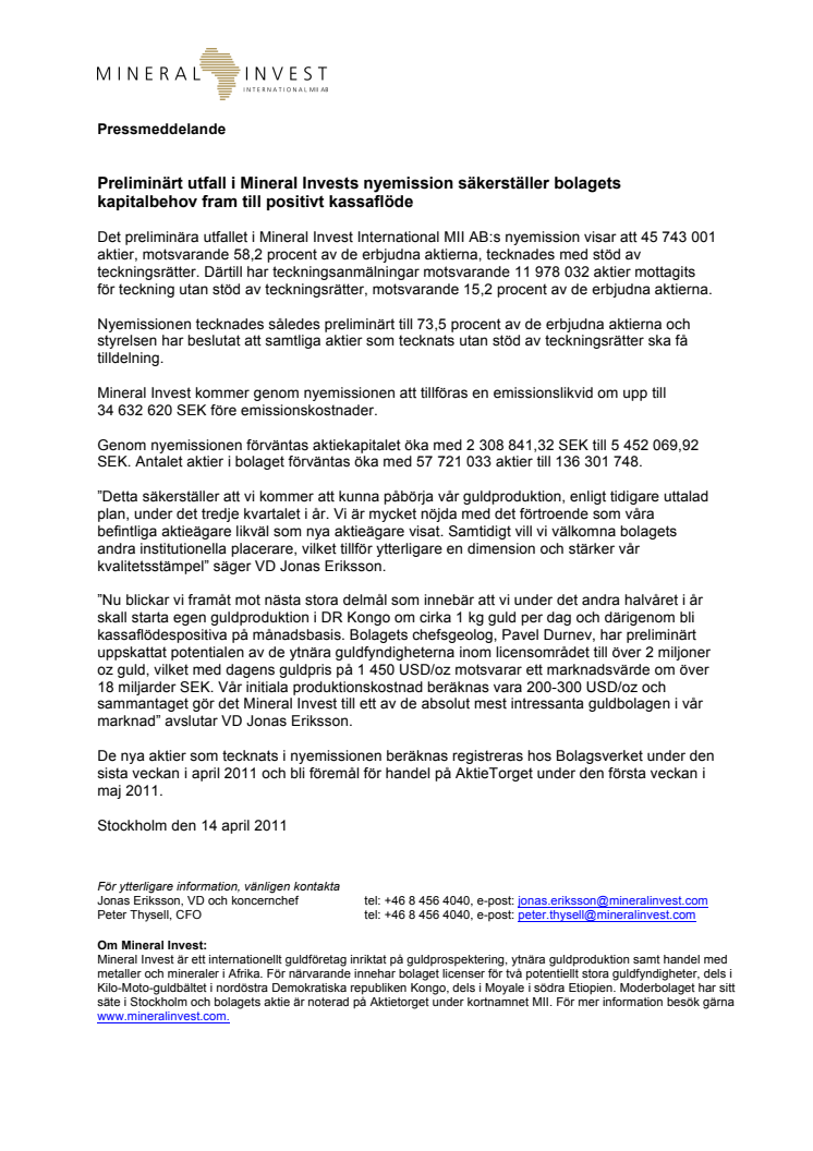 Preliminärt utfall i Mineral Invests nyemission säkerställer bolagets kapitalbehov fram till positivt kassaflöde