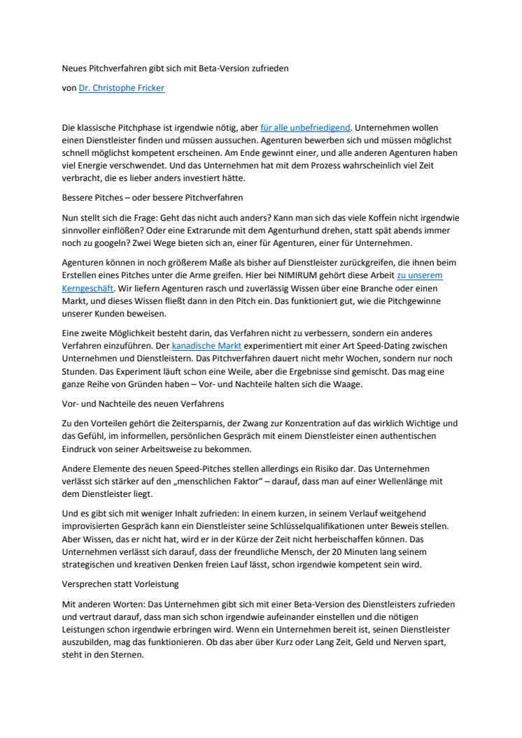 Neues Pitchverfahren gibt sich mit Beta-Version zufrieden 