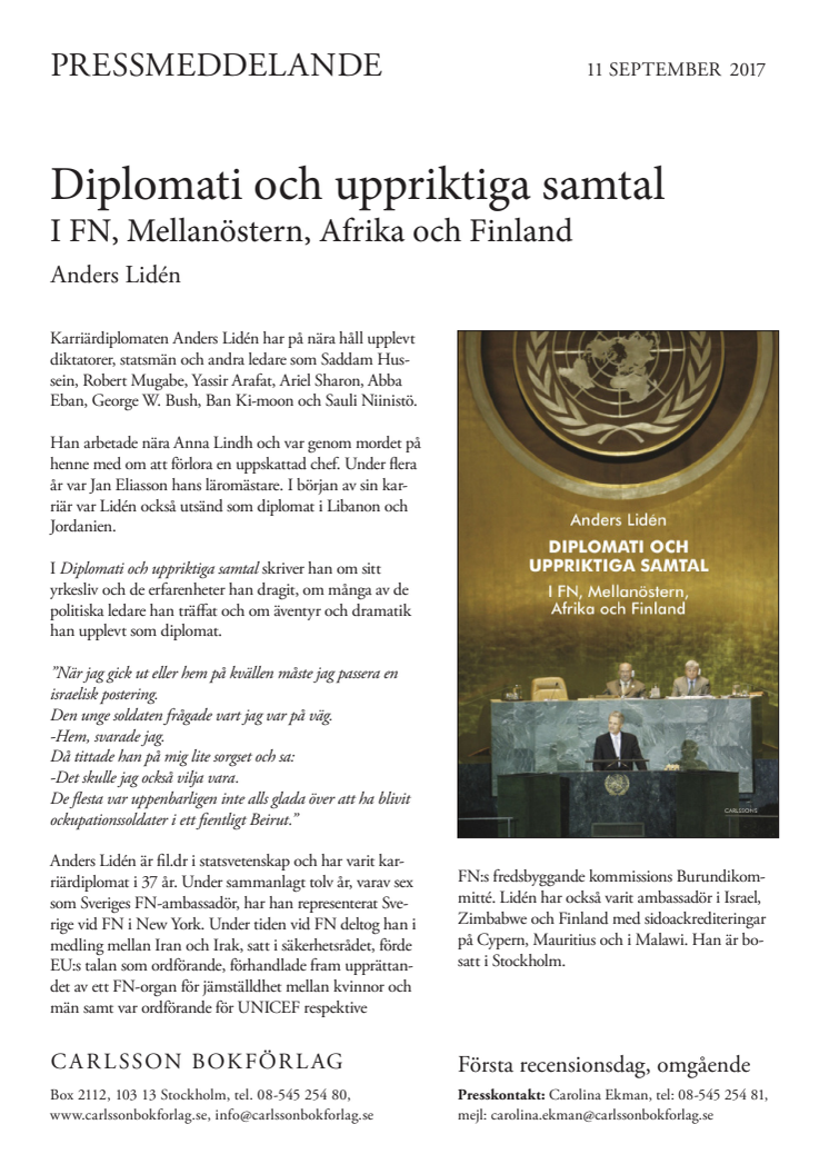 Diplomati och uppriktiga samtal i FN, Mellanöstern, Afrika och Finland. Ny bok! 