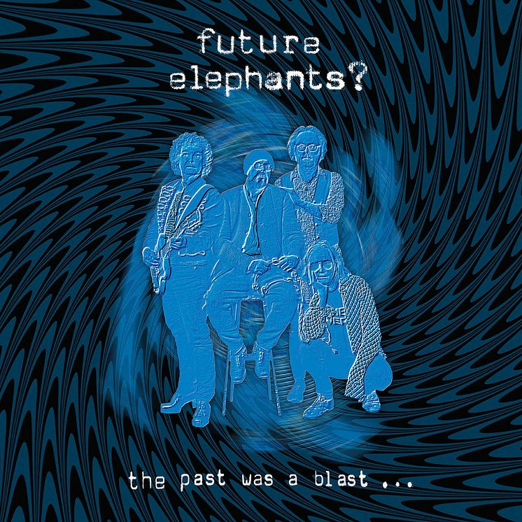FutureElephantsThePastWasABlastArtwork