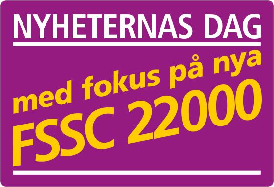 Nyheternas dag med fokus FSSC 22000 version 6