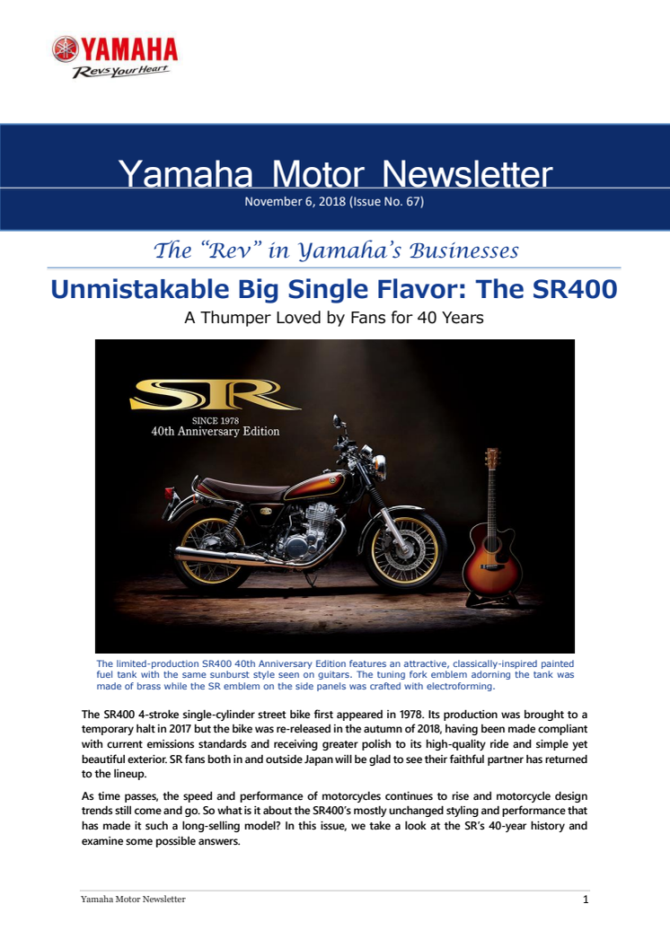 Unmistakable Big Single Flavor: The SR400　Yamaha Motor Newsletter (November 6, 2018 No. 67)
