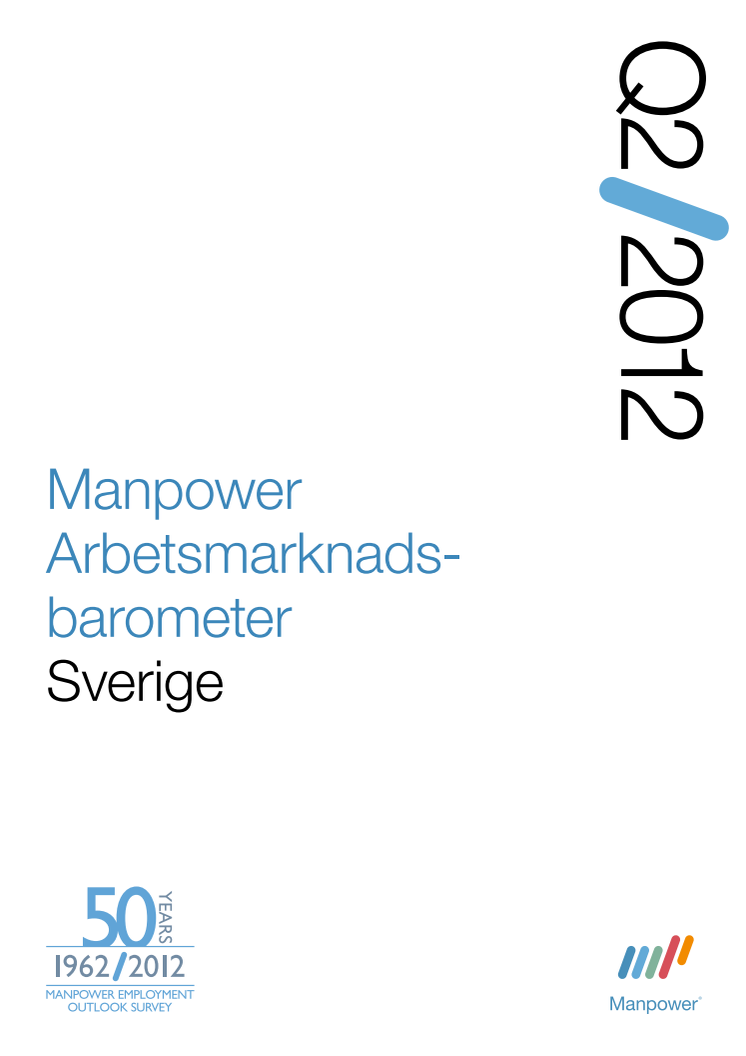 Manpower Arbetsmarknadsbaromometer för andra kvartalet 2012