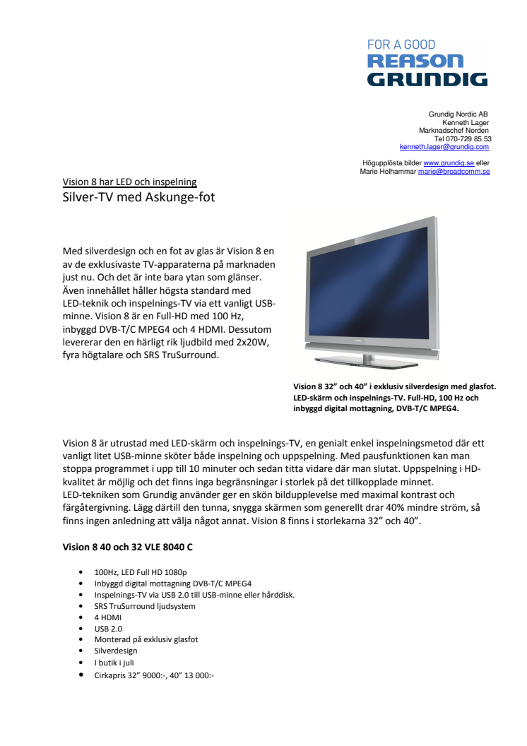 Vision 8; Silver-TV med Askunge-fot