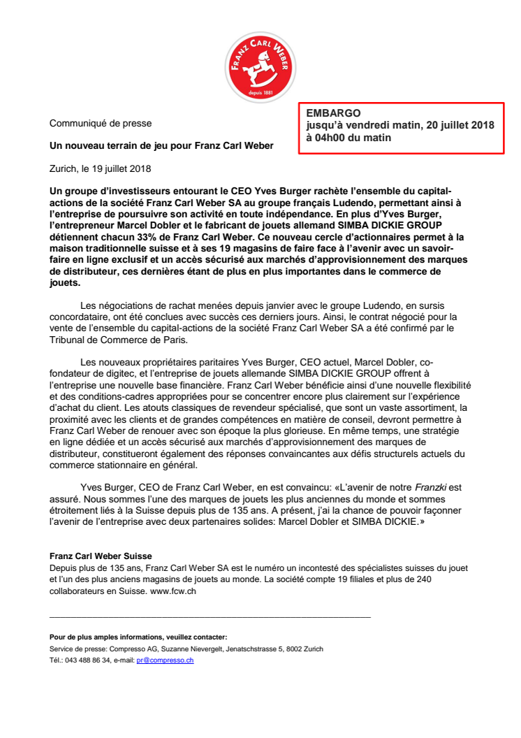 Objectif atteint aujourd’hui: un nouveau terrain de jeu pour Franz Carl Weber