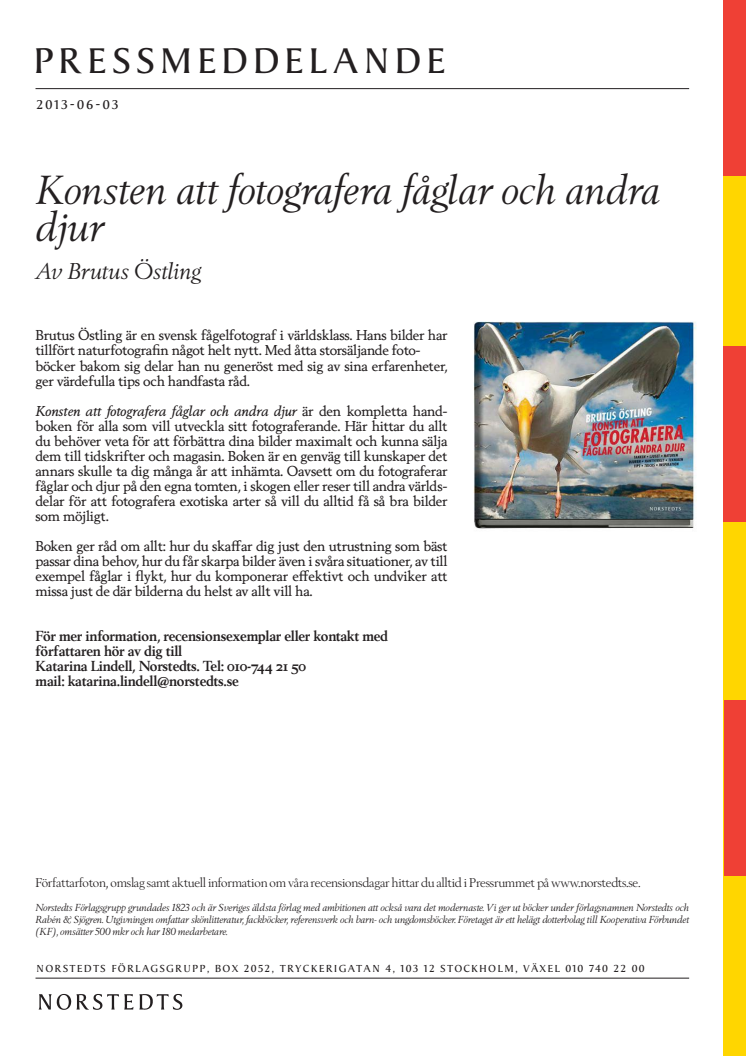 Konsten att fotografera fåglar och andra djur - av Brutus Östling