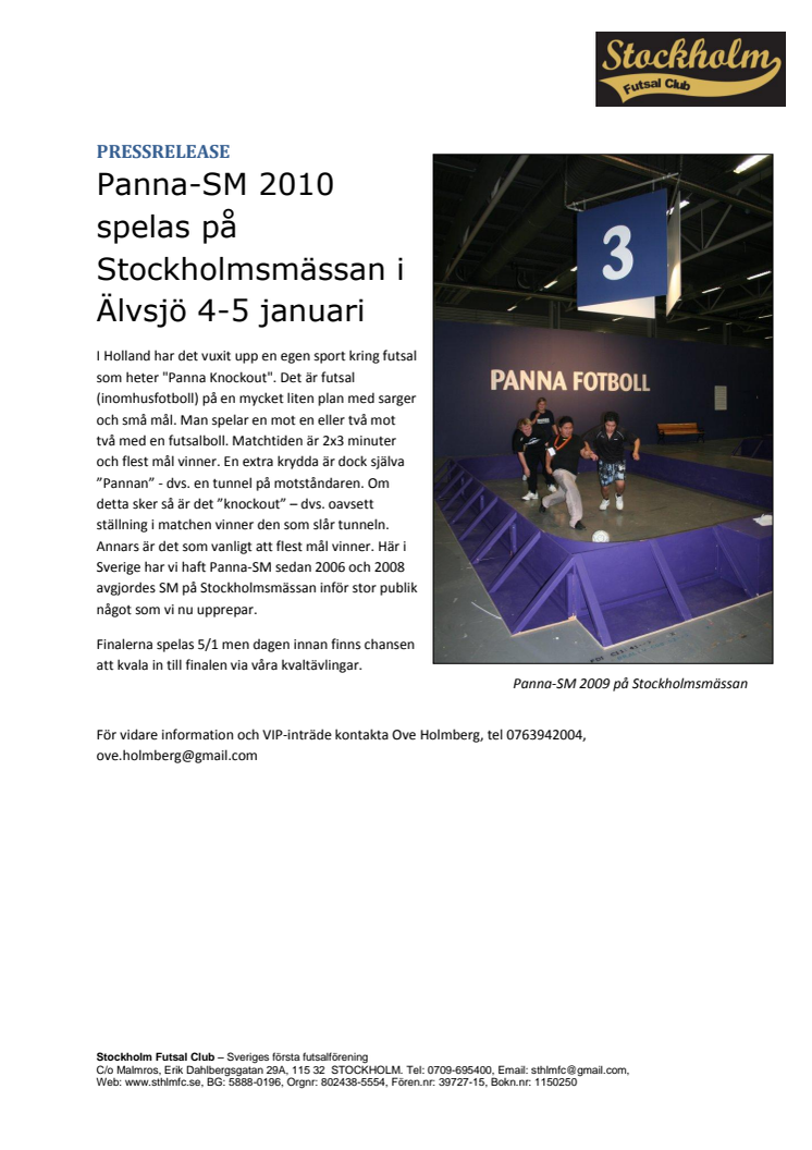 Panna-SM 2010 spelas på Stockholmsmässan i Älvsjö 4-5 januari