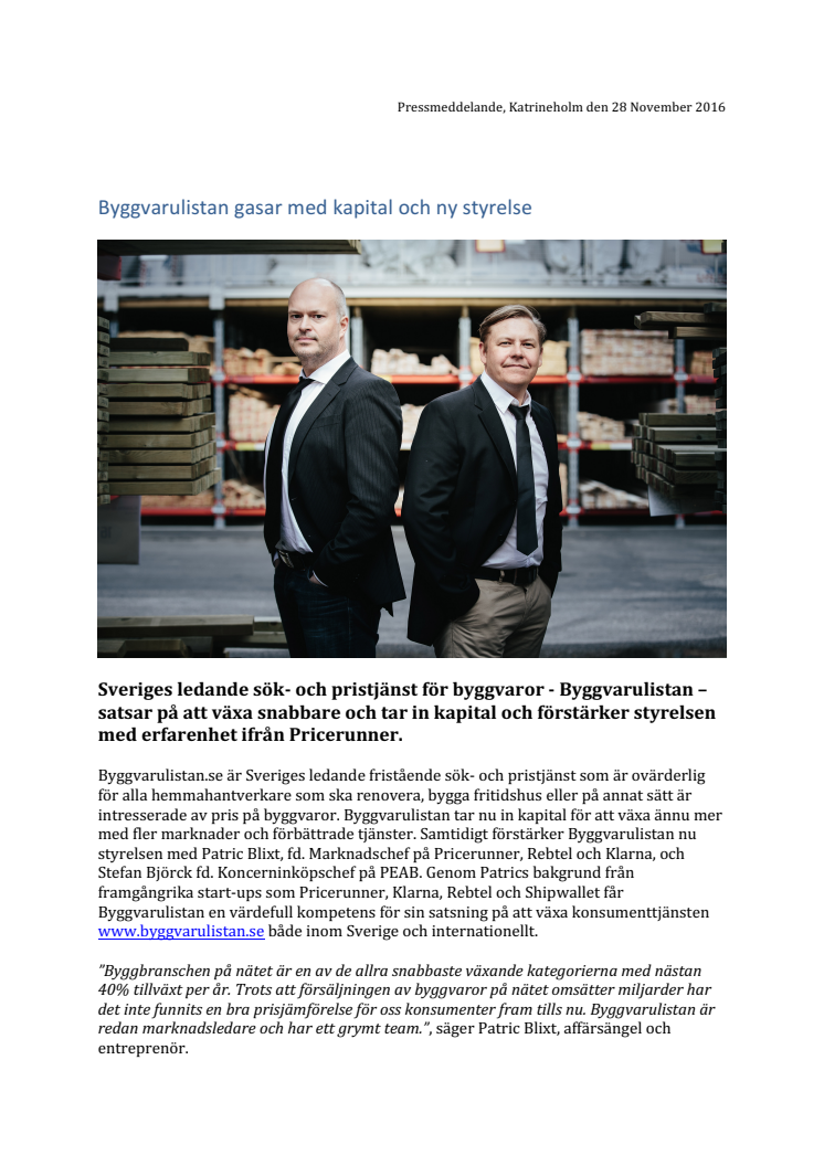 Byggvarulistan gasar med kapital och ny styrelse