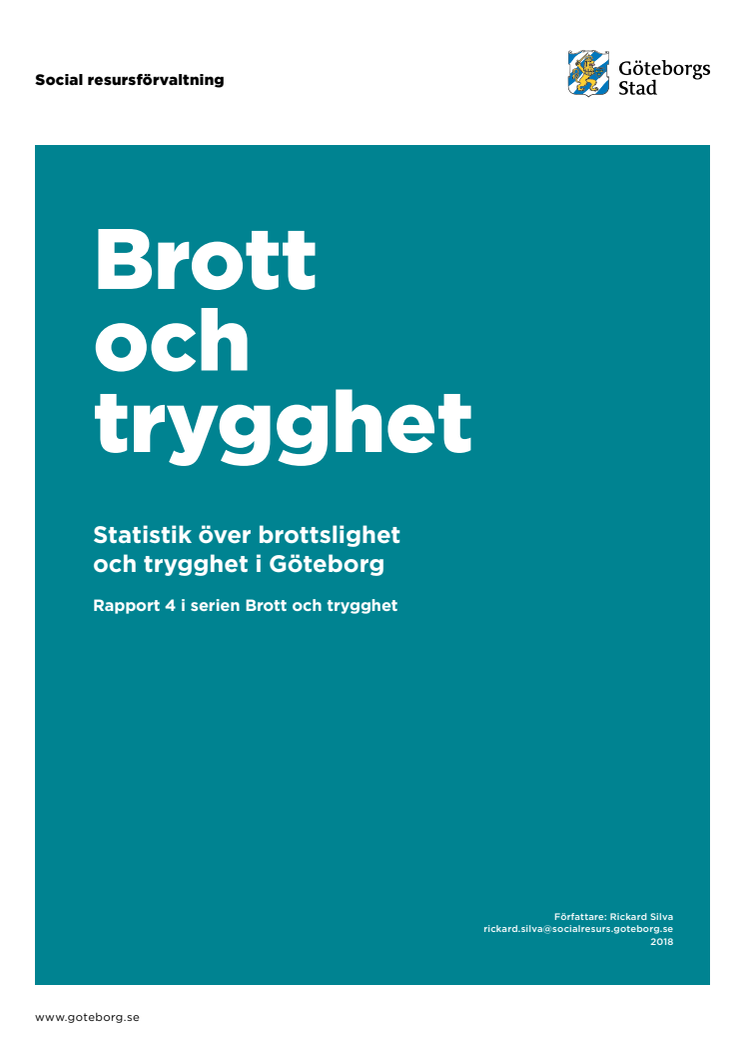 Brott och trygghet - statistik över brottslighet och trygghet i Göteborg (2018)