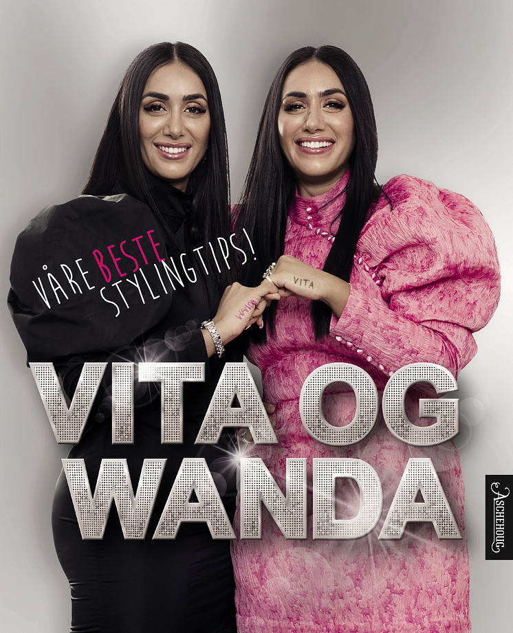 Vita og Wanda - Våre beste Stylingstips