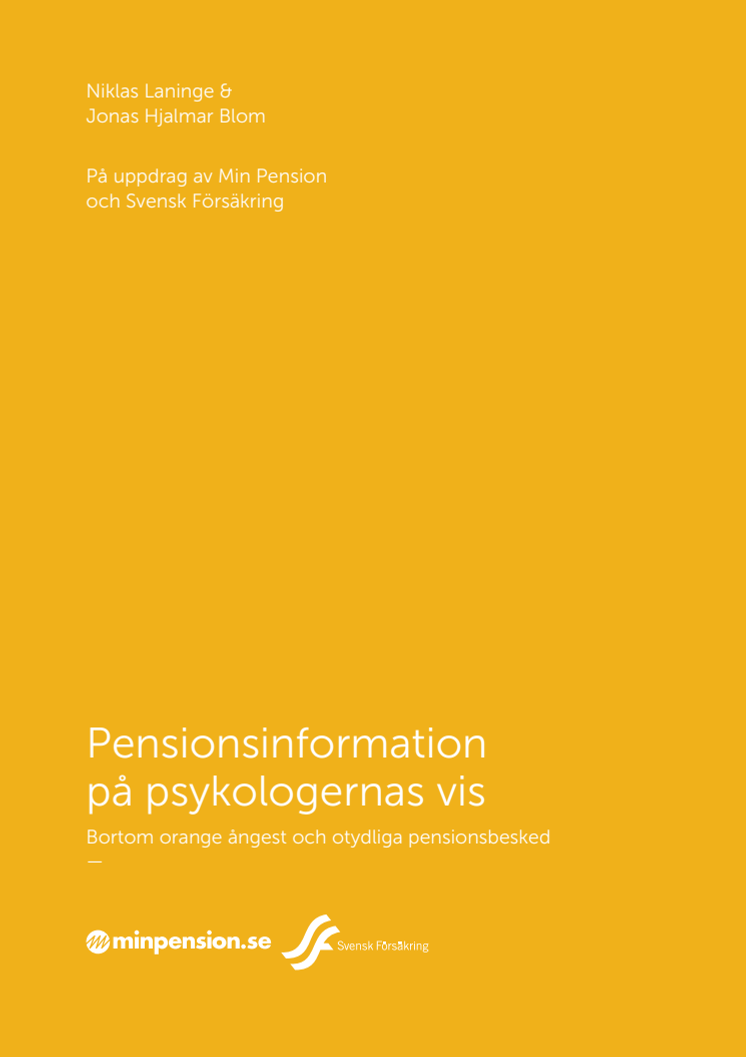 Pensionsinformation på psykologernas vis - bortom orange ångest och otydliga pensionsbesked