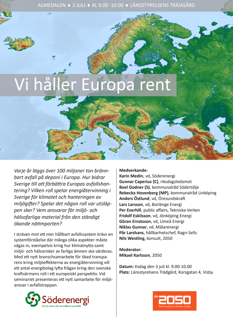 Seminarie i Almedalen - Vi håller Europa rent