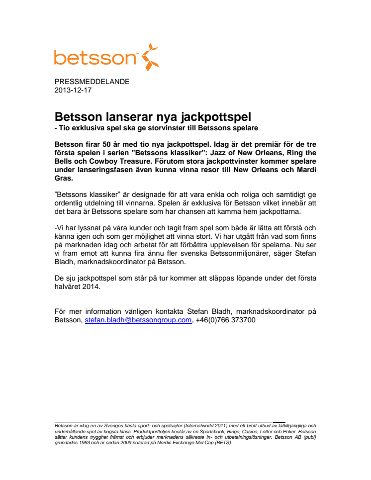 Betsson lanserar nya jackpottspel - Tio exklusiva spel ska ge storvinster till Betssons spelare