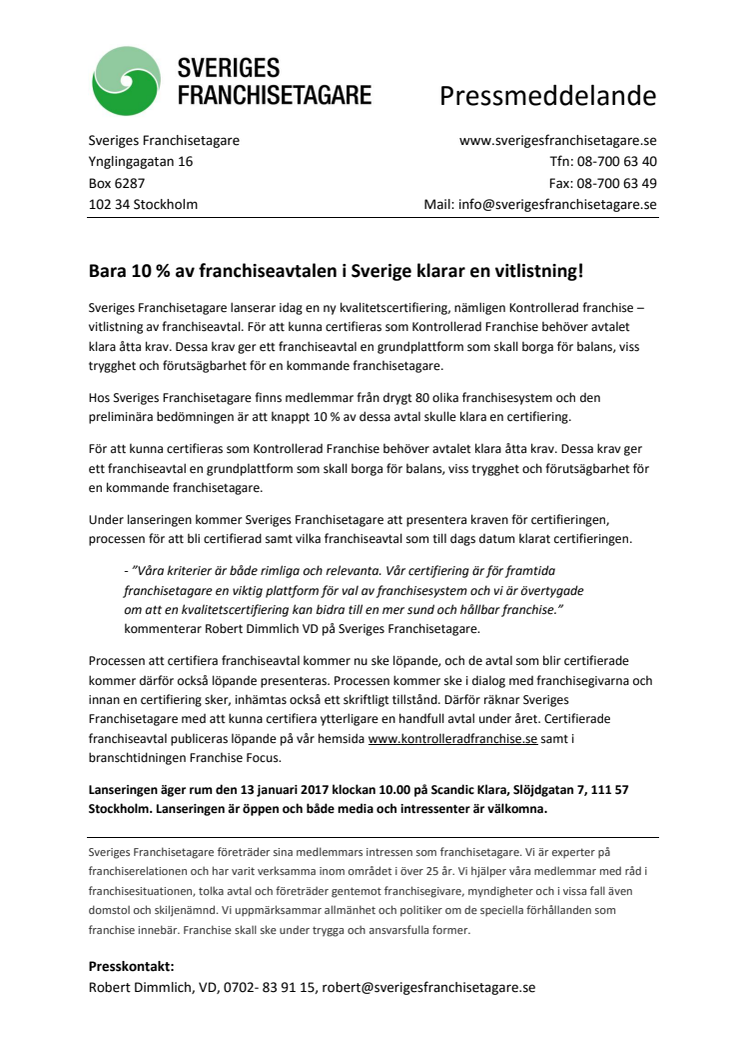 Bara 10 % av franchiseavtalen i Sverige klarar en vitlistning!