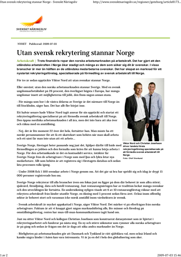 Utan svensk rekrytering stannar Norge