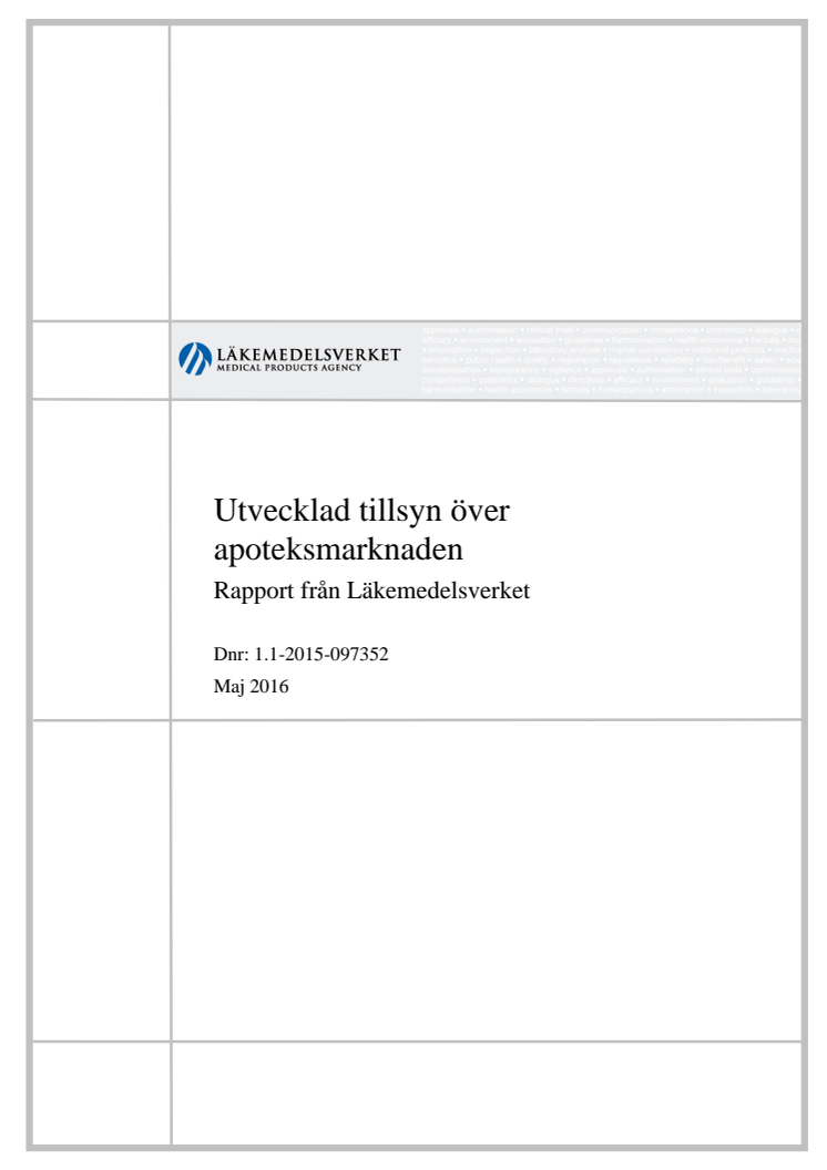 Utvecklad tillsyn av apoteksmarknaden - rapport maj 2016