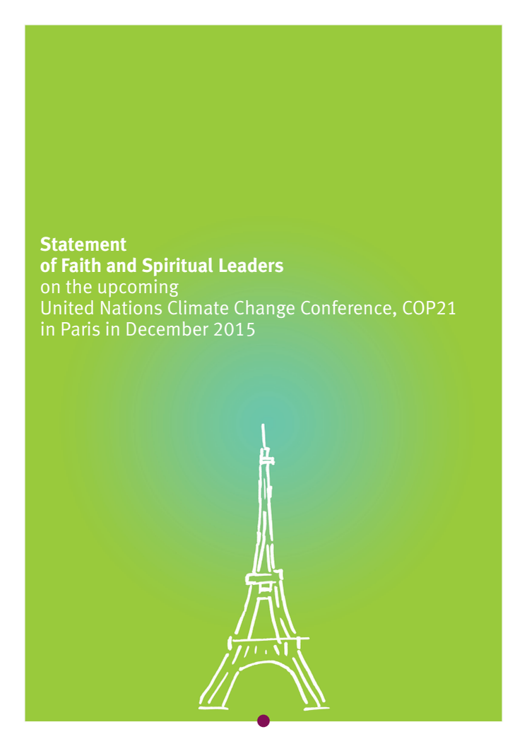 Statement of Faith and Spiritual Leaders on the upcoming United Nations Climate Change Conference, COP21 in Paris in December 2015