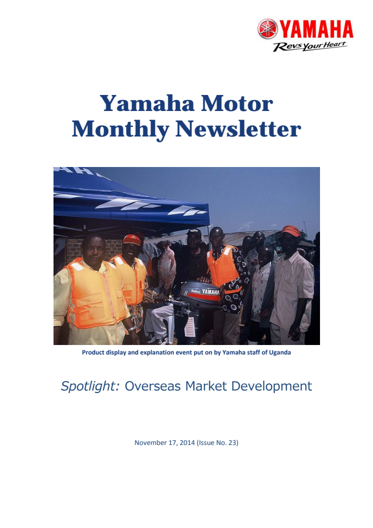  Yamaha Motor Monthly Newsletter No.23 (Nov. 2014) Overseas Market Development