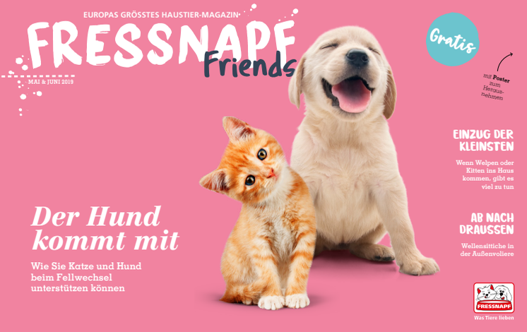 Die aktuelle Ausgabe der FRESSNAPF Friends auch hier