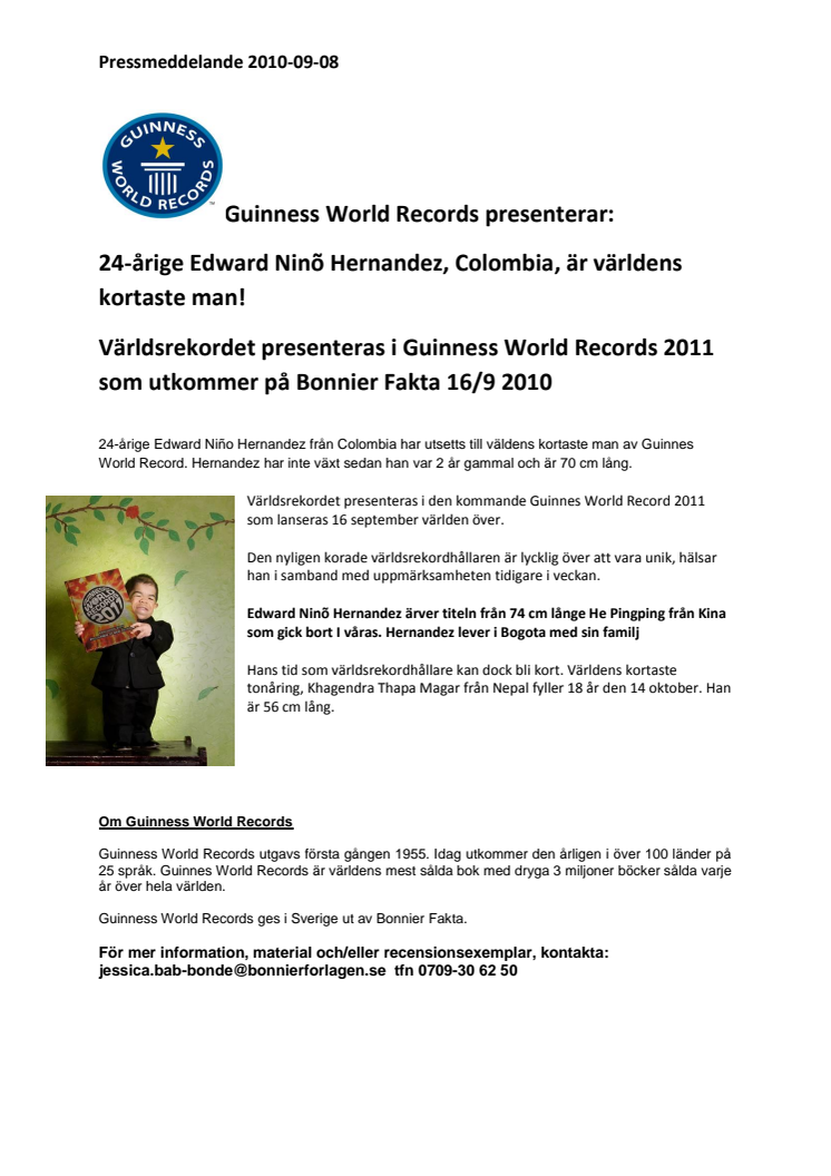 Guinness World Records presenterar: 24-årige Edward Ninõ Hernandez, Colombia, är världens kortaste man!