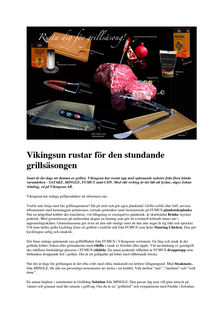 Vikingsun rustar för den stundande grillsäsongen