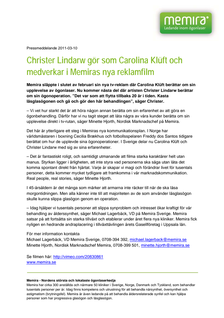 Christer Lindarw gör som Carolina Klüft och medverkar i Memiras nya reklamfilm
