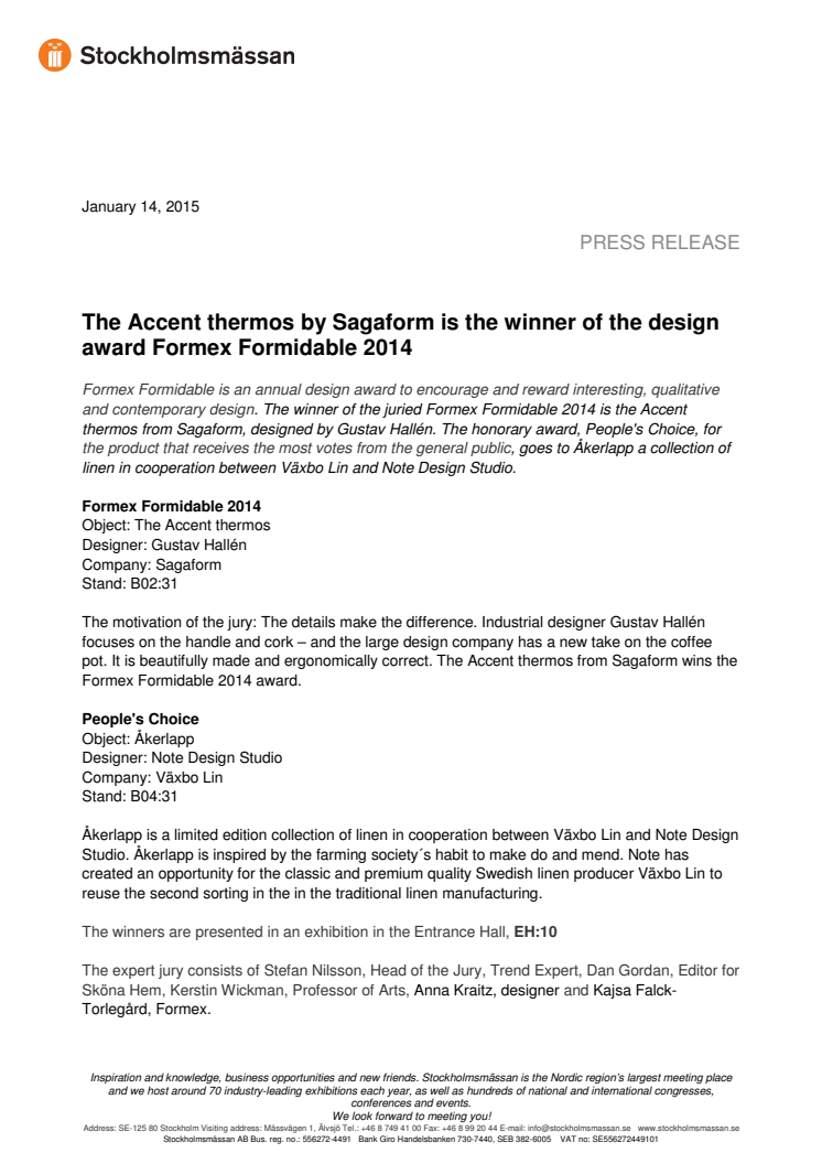 The Accent thermos by Sagaform is the winner of the design award Formex Formidable 2014