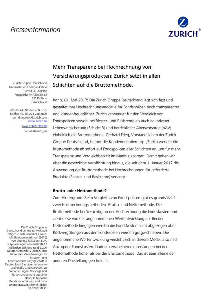 Mehr Transparenz bei Hochrechnung von Versicherungsprodukten: Zurich setzt in allen Schichten auf die Bruttomethode.