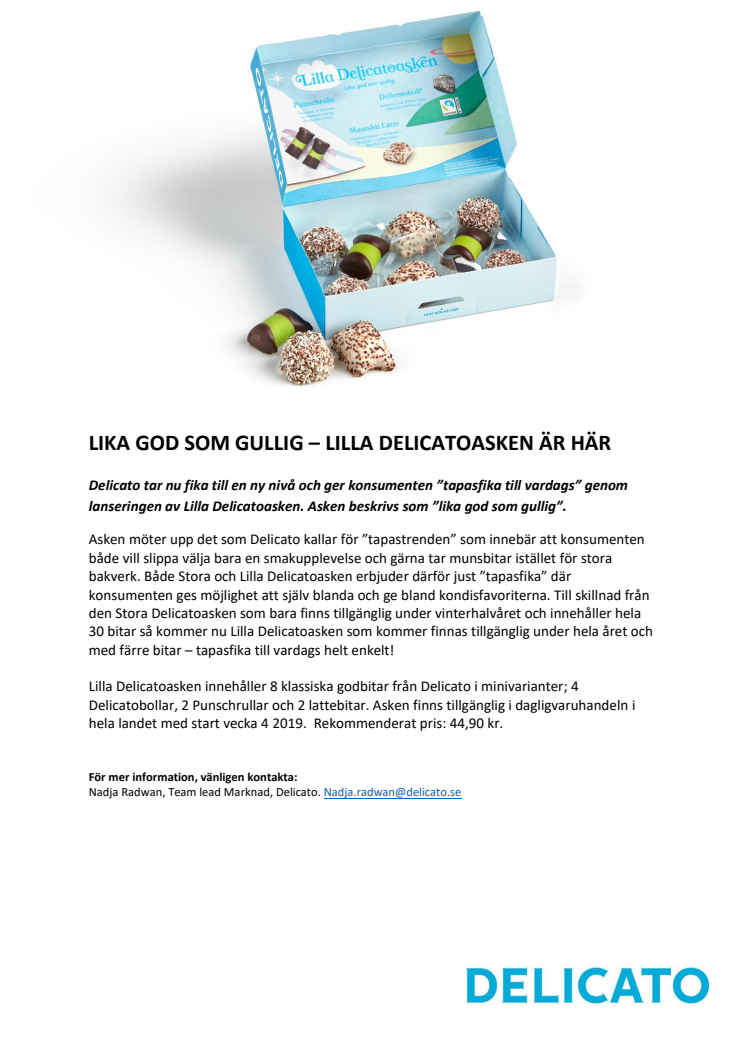 LIKA GOD SOM GULLIG – LILLA DELICATOASKEN ÄR HÄR