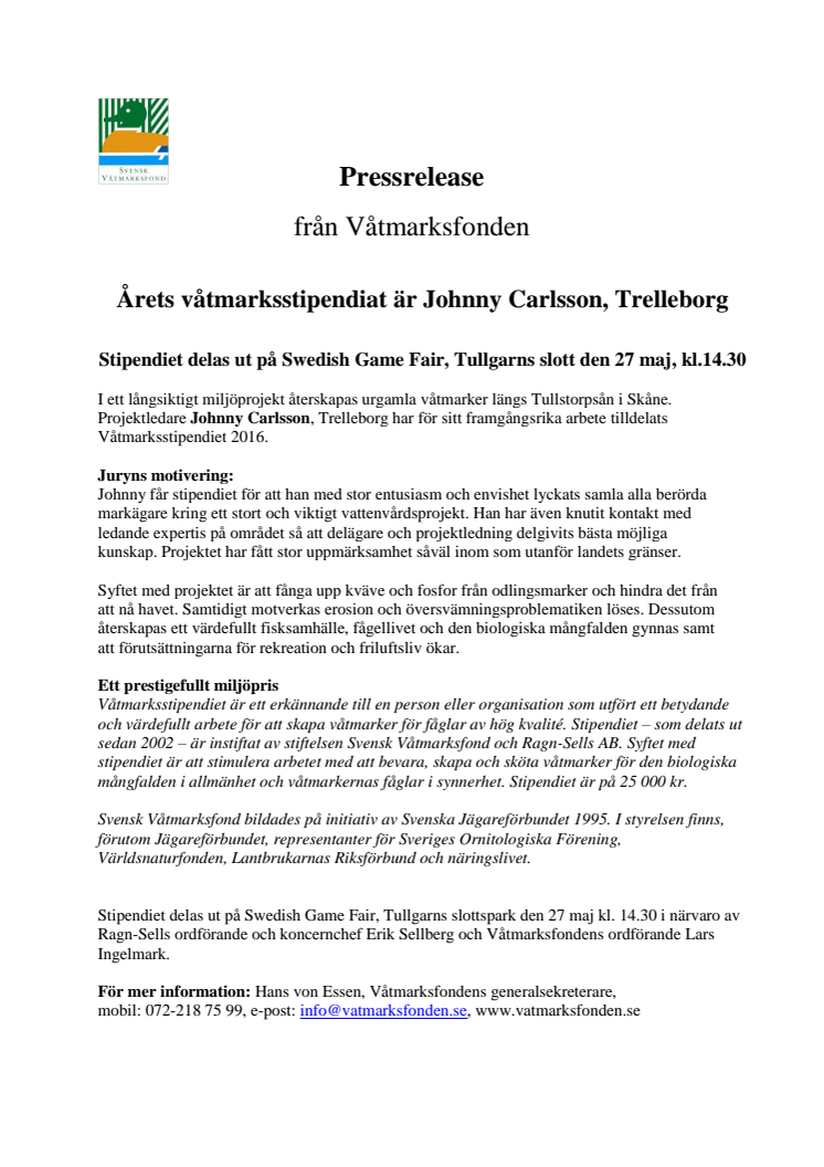 Årets våtmarksstipendiat är Johnny Carlsson, Trelleborg