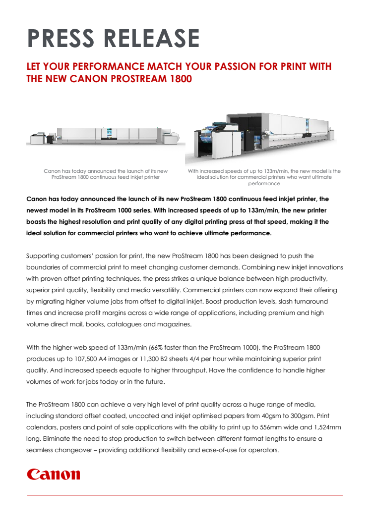 LET YOUR PERFORMANCE MATCH YOUR PASSION FOR PRINT WITH THE NEW CANON PROSTREAM 1800