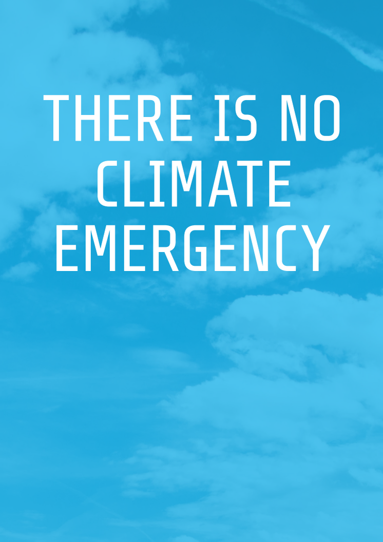 There is no climate emergency