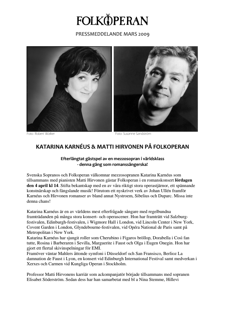 Katarina Karnéus & Matti Hirvonen på Folkoperan
