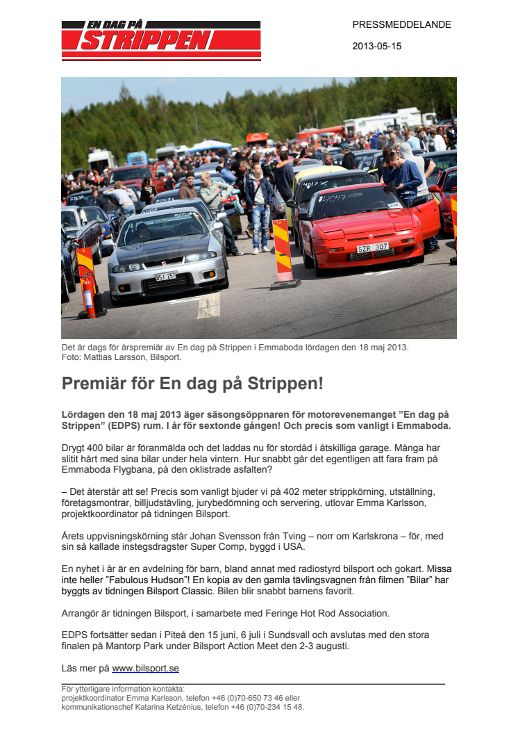 Premiär för En dag på Strippen!