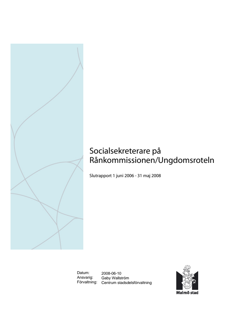 Slutrapport- socialsekreterare på Rånkommissionen/Ungdomsroteln