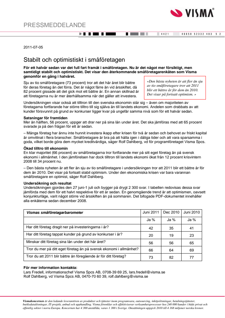 Stabilt och optimistiskt i småföretagen