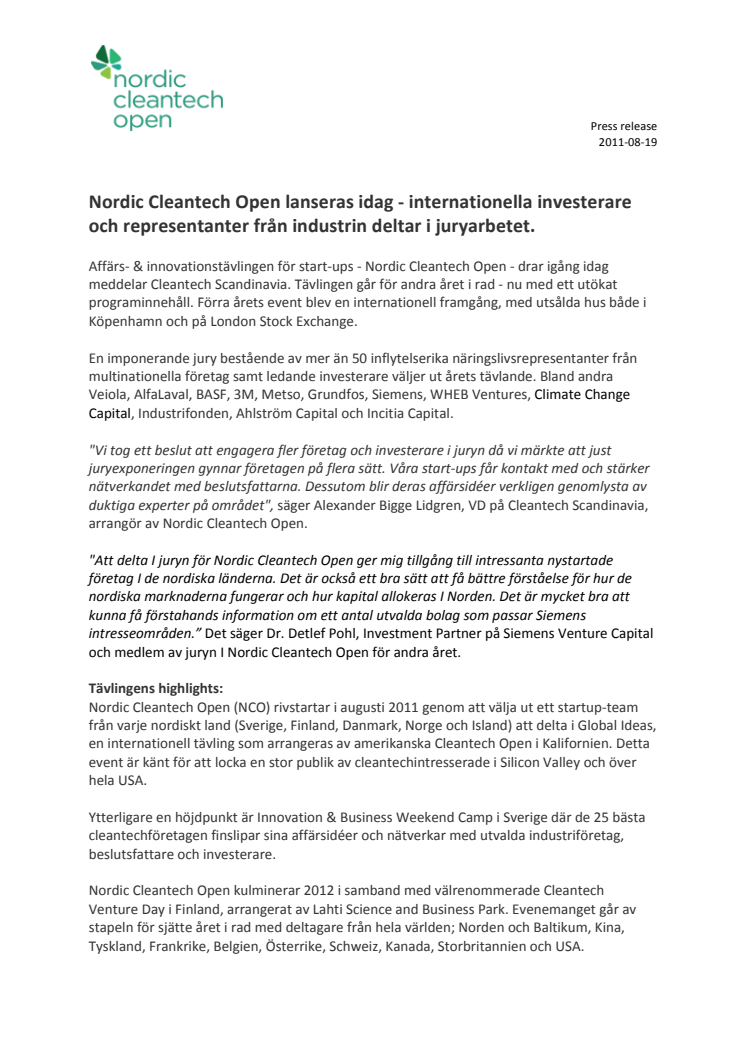 Nordic Cleantech Open lanseras idag - internationella investerare och representanter från industrin deltar i juryarbetet.
