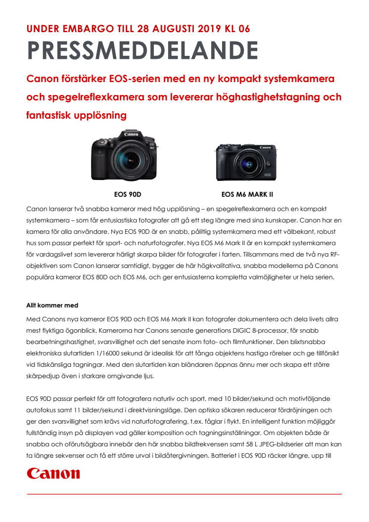 Canon förstärker EOS-serien med en ny kompakt systemkamera och spegelreflexkamera som levererar höghastighetstagning och fantastisk upplösning