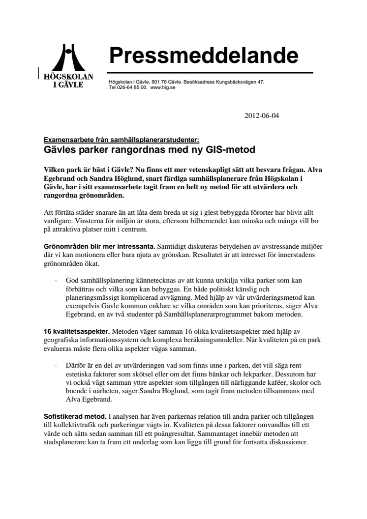 Examensarbete från samhällsplanerarstudenter: Gävles parker rangordnas med ny GIS-metod 