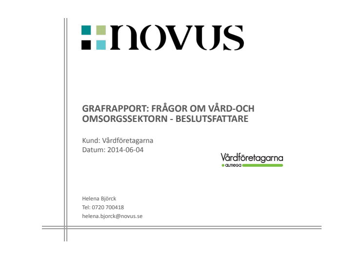 Novusrapport- beslutsfattares uppfattning om vård och omsorg
