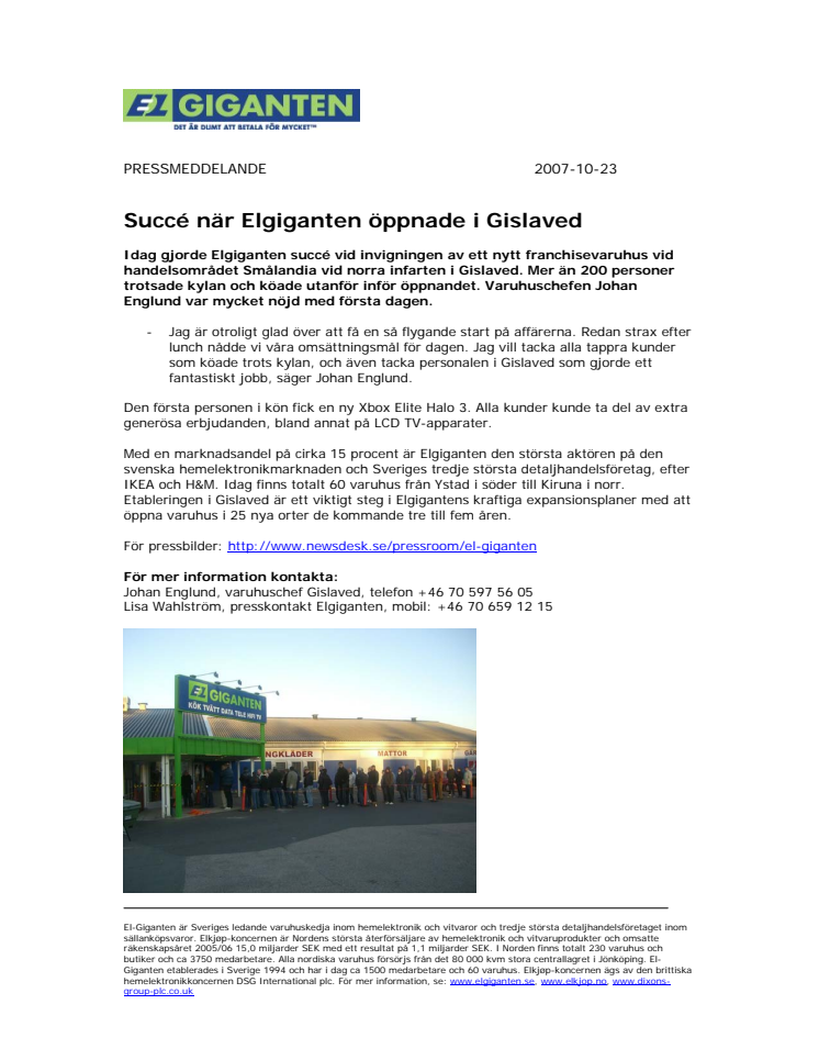 Succé när Elgiganten öppnade i Gislaved
