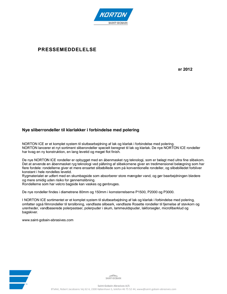 Nye sliberrondeller til klarlakker i forbindelse med polering